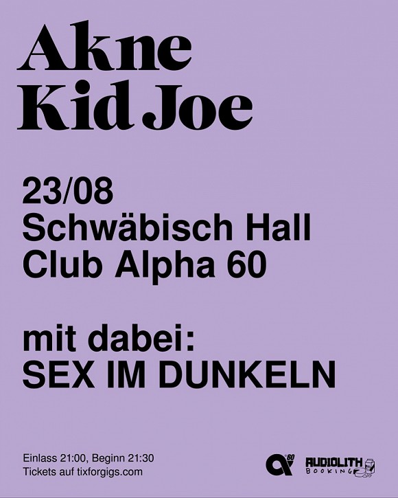 AKNE KID JOE & Sex im Dunkeln