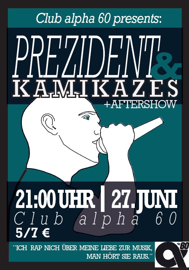 27.06.: Prezident + Kamikazes